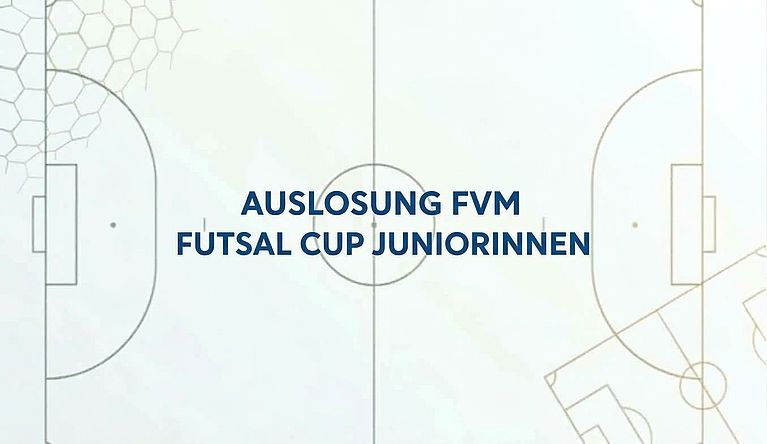 Auslosung FVM Futsal Cups Juniorinnen 2027